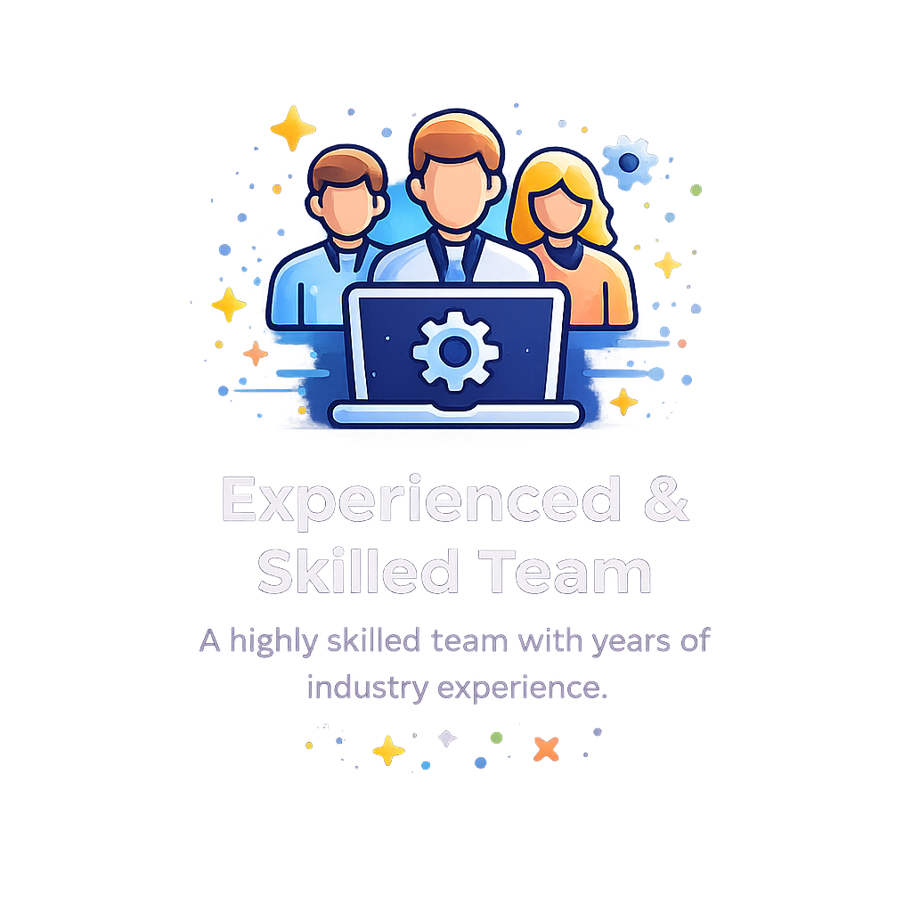 Home experienced & skilled team